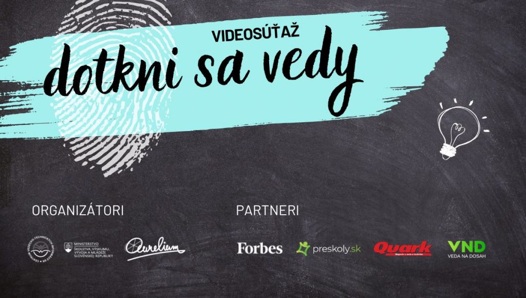 Dotkni sa vedy Otvorená výzva na predkladanie študentských prác