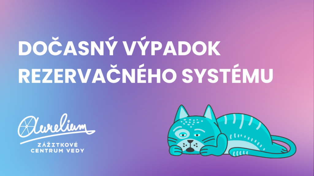 Rezervačný systém je dočasne mimo prevádzky